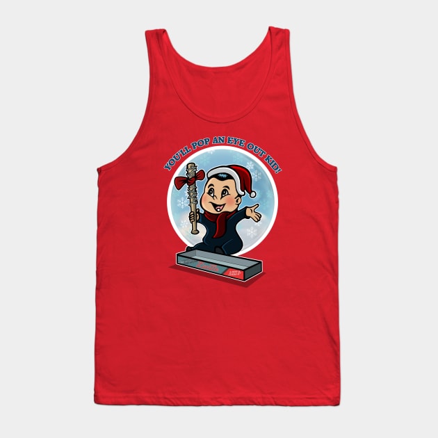 You'll Pop An Eye Out Kid! Tank Top by Lmann17